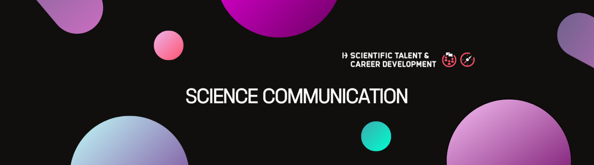 Titel Science Communication by Scientific Talent and Career Development